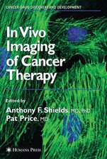 In Vivo Imaging of Cancer Therapy