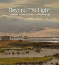 Beyond the Light: Identity and Place in Nineteenth-Century Danish Art