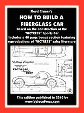 How to Build a Fiberglass Car