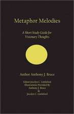 Metaphoric Imagination: A Student Study Guide on Becoming a Visionary Leader