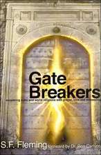 Gate Breakers