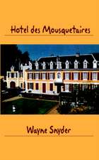 Hotel Des Mousquetaires