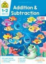 School Zone Addition & Subtraction Grades 1-2 Workbook