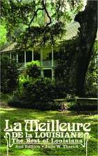 Meilleure de la Louisiane, La: The Best of Louisiana 2nd Edition