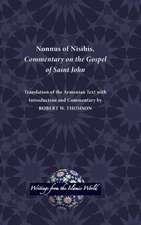 Nonnus of Nisibis, Commentary on the Gospel of Saint John