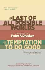 The Last of All Possible Worlds and The Temptation to Do Good