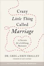 Crazy Little Thing Called Marriage