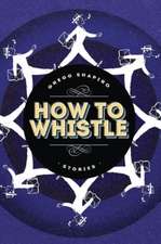 How to Whistle