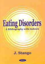 Eating Disorders: A Bibliography with Indexes