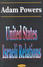 United States-Israeli Relations