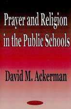 Prayer & Religion in the Public Schools