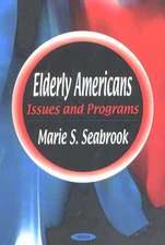 Elderly Americans: Issues & Programs