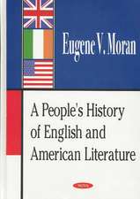 Moran, E: People's History of English & American Literature