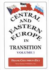 Central & Eastern Europe in Transition, Volume 5