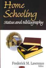 Home Schooling: Status & Bibliography