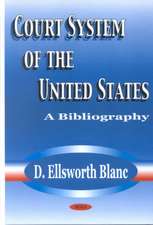 Court System of the United States: A Bibliography