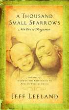 A Thousand Small Sparrows: Amazing Stories of Kids Helping Kids