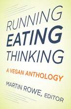 Running, Eating, Thinking: A Vegan Anthology