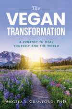 The Vegan Transformation