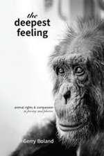 The Deepest Feeling