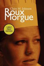 Roux Morgue: A Mary Ryan Mystery