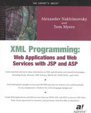 XML Programming: Web Applications and Web Services With JSP and ASP