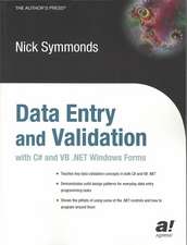 Data Entry and Validation with C# and VB .NET Windows Forms