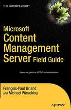 Microsoft Content Management Server Field Guide