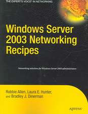 Windows Server 2003 Networking Recipes: A Problem-Solution Approach