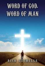 Word of God Word of Man