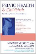 Pelvic Health & Childbirth