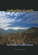 Confronting Al-Qaeda: New Strategies to Combat Terrorism