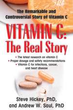 Vitamin C: The Remarkable and Controversial Healing Factor