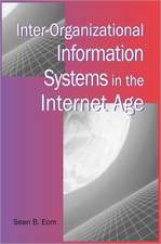 Inter-Organizational Information Systems in the Internet Age