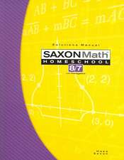 Saxon Math Homeschool 8/7 Solutions Manual