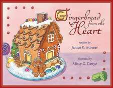 Gingerbread from the Heart