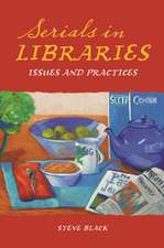 Serials in Libraries: Issues and Practices