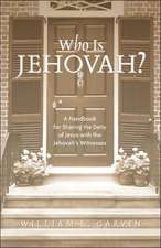 Who Is Jehovah?