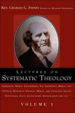 Lectures on Systematic Theology Volume 1