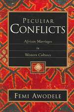 Peculiar Conflicts