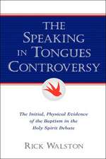 The Speaking in Tongues Controversy