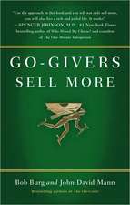 Go-givers Sell More: Unleashing the Power of Generosity