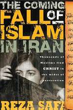 The Coming Fall of Islam in Iran: Thousands of Muslims Find Christ in the Midst of Persecution