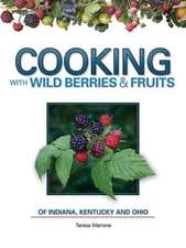 Cooking Wild Berries Fruits In, KY, Oh