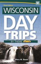 Wisconsin Day Trips by Theme