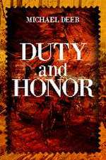 Duty and Honor