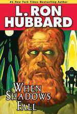 When Shadows Fall