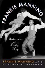 Frankie Manning – Ambassador of Lindy Hop