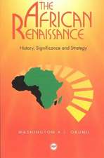 The African Renaissance: History, Significance and Strategy