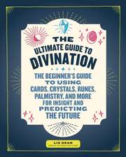 The Ultimate Guide to Divination